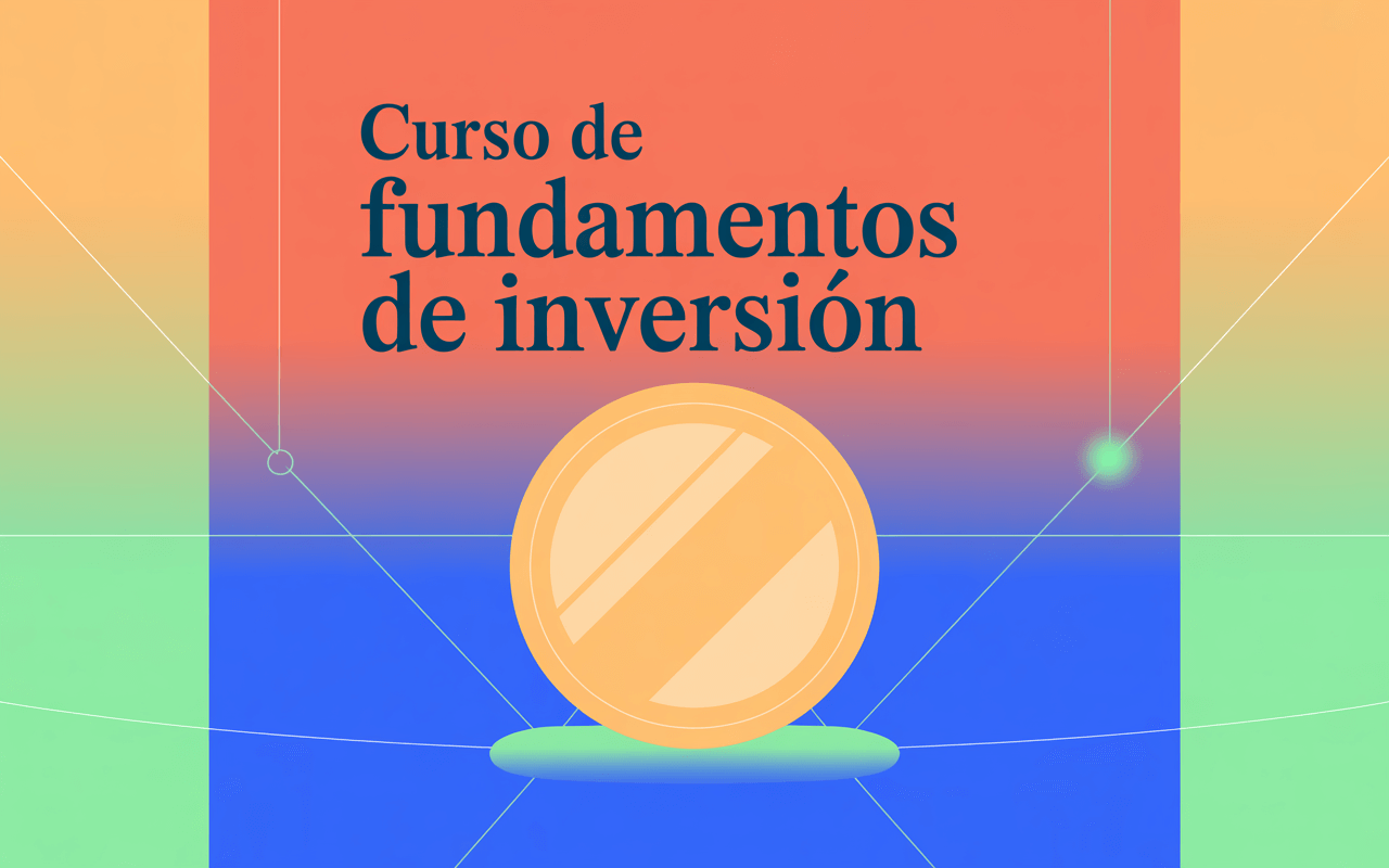 Curso de fundamentos de inversión